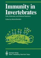 book Immunity in Invertebrates: Cells, Molecules, and Defense Reactions