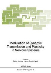 book Modulation of Synaptic Transmission and Plasticity in Nervous Systems