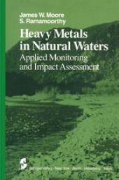 book Heavy Metals in Natural Waters: Applied Monitoring and Impact Assessment