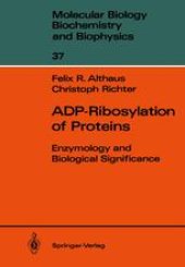 book ADP-Ribosylation of Proteins: Enzymology and Biological Significance