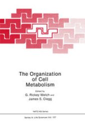 book The Organization of Cell Metabolism