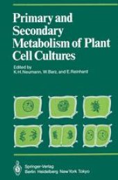 book Primary and Secondary Metabolism of Plant Cell Cultures