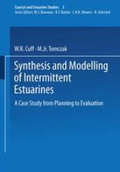 book Synthesis and Modelling of Intermittent Estuaries: A Case Study from Planning to Evaluation