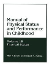 book Manual of Physical Status and Performance in Childhood: Volume 1B: Physical Status