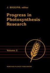 book Progress in Photosynthesis Research: Volume 2 Proceedings of the VIIth International Congress on Photosynthesis Providence, Rhode Island, USA, August 10–15, 1986