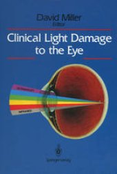 book Clinical Light Damage to the Eye