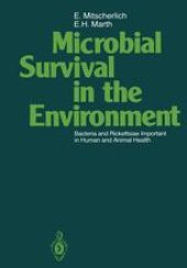 book Microbial Survival in the Environment: Bacteria and Rickettsiae Important in Human and Animal Health