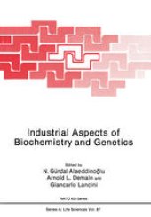 book Industrial Aspects of Biochemistry and Genetics