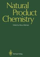 book Natural Product Chemistry: Proceedings of the First International Symposium and Pakistan-U.S. Binational Workshop, Karachi, Pakistan