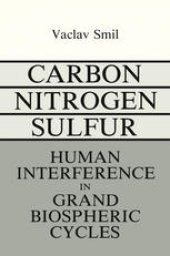 book Carbon-Nitrogen-Sulfur: Human Interference in Grand Biospheric Cycles