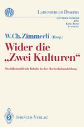 book Wider die „Zwei Kulturen“: Fachubergreifende Inhalte in der Hochschulausbildung