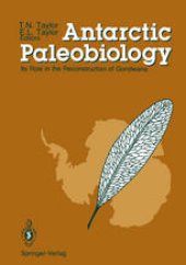 book Antarctic Paleobiology: Its Role in the Reconstruction of Gondwana