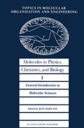 book Molecules in Physics, Chemistry, and Biology: General Introduction to Molecular Sciences