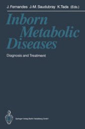 book Inborn Metabolic Diseases: Diagnosis and Treatment