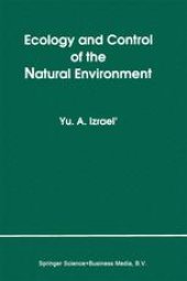 book Ecology and Control of the Natural Environment