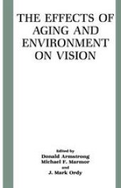 book The Effects of Aging and Environment on Vision