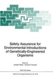 book Safety Assurance for Environmental Introductions of Genetically-Engineered Organisms