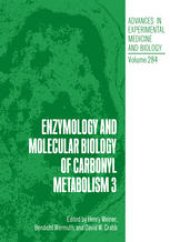 book Enzymology and Molecular Biology of Carbonyl Metabolism 3