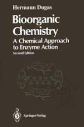book Bioorganic Chemistry: A Chemical Approach to Enzyme Action