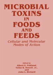 book Microbial Toxins in Foods and Feeds: Cellular and Molecular Modes of Action