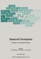 book Seasonal Snowpacks: Processes of Compositional Change