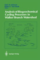 book Analysis of Biogeochemical Cycling Processes in Walker Branch Watershed