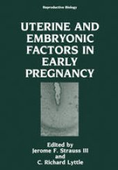 book Uterine and Embryonic Factors in Early Pregnancy