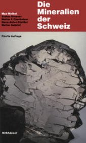 book Die Mineralien der Schweiz: Ein mineralogischer Führer