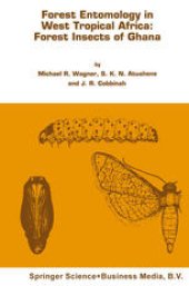 book Forest entomology in West Tropical Africa: Forest insects of Ghana