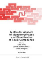 book Molecular Aspects of Monooxygenases and Bioactivation of Toxic Compounds