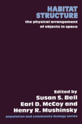 book Habitat Structure: The physical arrangement of objects in space