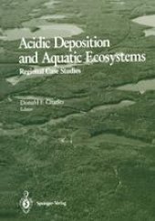 book Acidic Deposition and Aquatic Ecosystems: Regional Case Studies