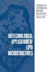 book Biotechnological Applications of Lipid Microstructures