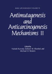 book Antimutagenesis and Anticarcinogenesis Mechanisms II