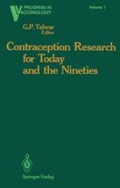 book Contraception Research for Today and the Nineties: Progress in Birth Control Vaccines