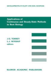 book Applications of Continuous and Steady-State Methods to Root Biology