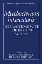 book Mycobacterium tuberculosis: Interactions with the Immune System