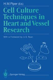 book Cell Culture Techniques in Heart and Vessel Research