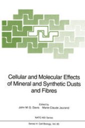 book Cellular and Molecular Effects of Mineral and Synthetic Dusts and Fibres