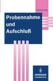 book Probennahme und Aufschluß: Basis der Spurenanalytik