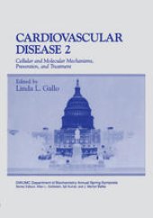 book Cardiovascular Disease: Cellular and Molecular Mechanisms, Prevention, and Treatment