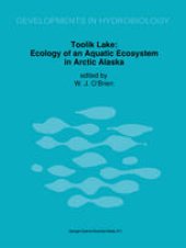 book Toolik Lake: Ecology of an Aquatic Ecosystem in Arctic Alaska