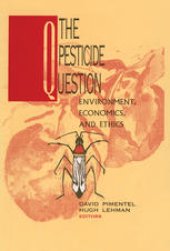 book The Pesticide Question: Environment, Economics, and Ethics