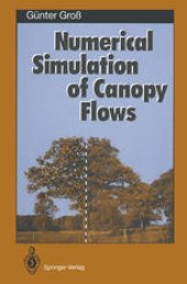 book Numerical Simulation of Canopy Flows