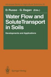 book Water Flow and Solute Transport in Soils: Developments and Applications In Memoriam Eshel Bresler (1930–1991)