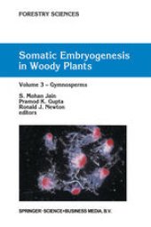 book Somatic Embryogenesis in Woody Plants: Volume 3 — Gymnosperms