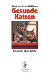 book Gesunde Katzen: Schmusen ohne Gefahr