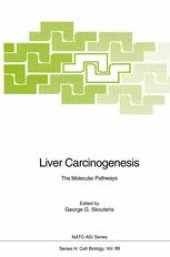 book Liver Carcinogenesis: The Molecular Pathways