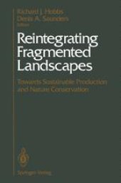 book Reintegrating Fragmented Landscapes: Towards Sustainable Production and Nature Conservation