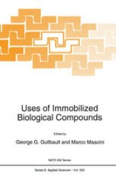 book Uses of Immobilized Biological Compounds